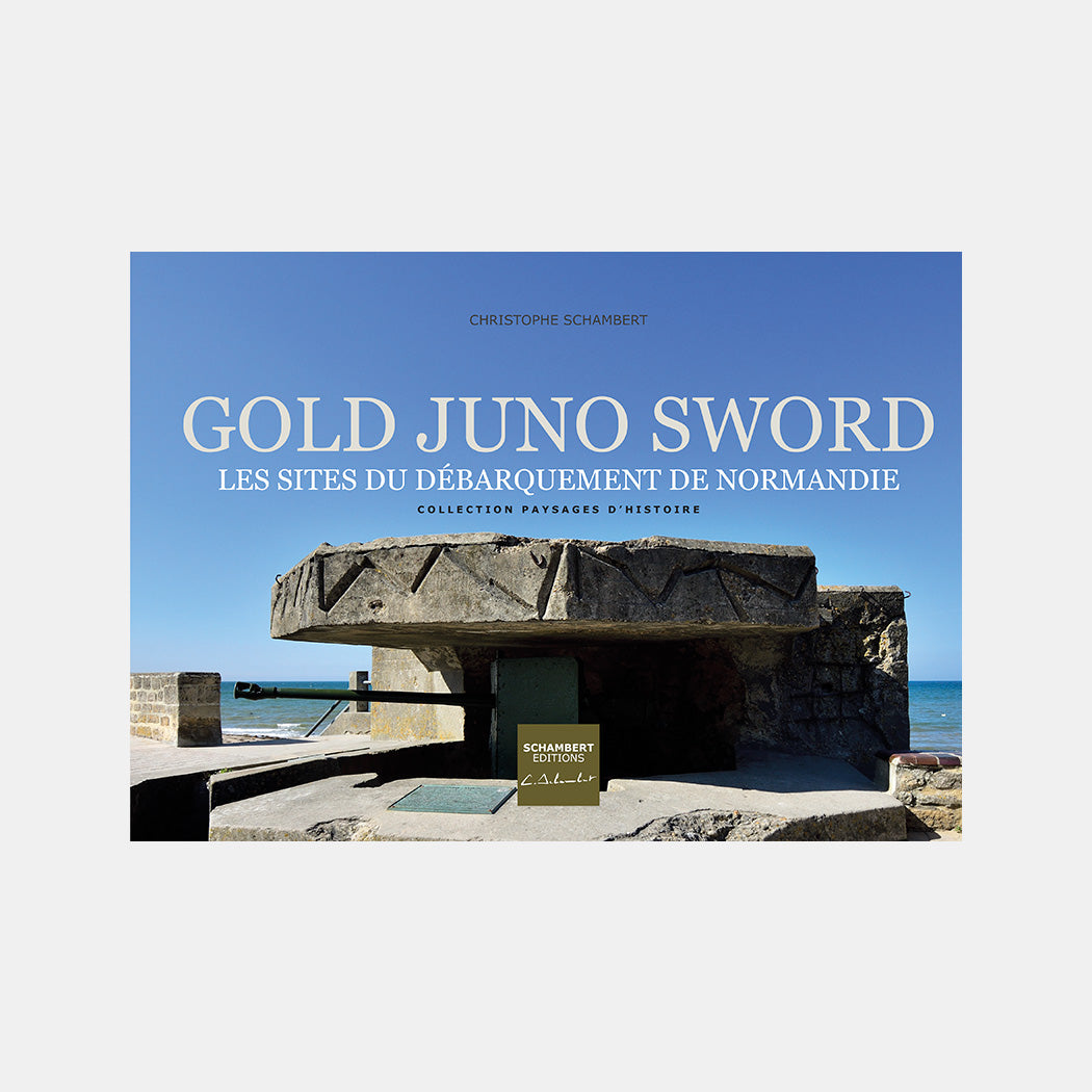 Livre photo Gold Juno Sword Les sites du débarquement de Normandie - Couverture.