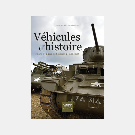 Livre photo Véhicules d'Histoire 10 ans d'images - Couverture.